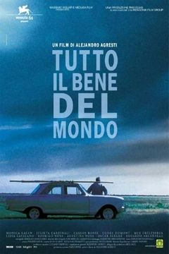 Locandina Tutto il bene del mondo