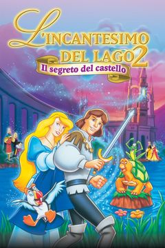 Locandina L'incantesimo del lago 2 - Il segreto del castello