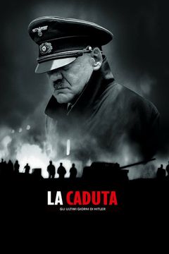 Locandina La caduta - Gli ultimi giorni di Hitler