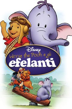 Locandina Winnie the Pooh e gli Efelanti