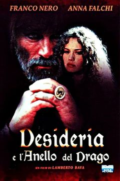 Locandina Desideria e l'anello del drago