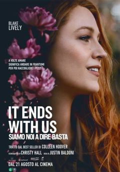 Locandina It Ends with Us - Siamo noi a dire basta