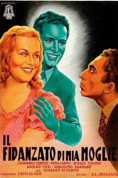 Locandina Il fidanzato di mia moglie