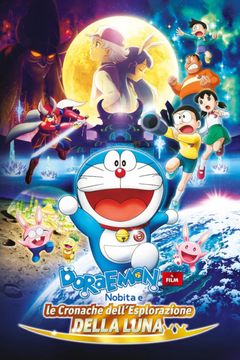 Locandina Doraemon: Il film - Nobita e le cronache dell'esplorazione della Luna