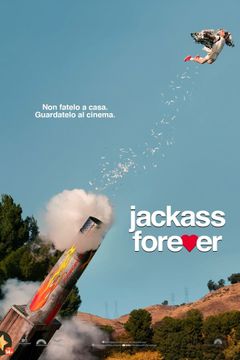 Locandina Jackass Forever