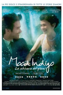 Locandina Mood Indigo - La schiuma dei giorni