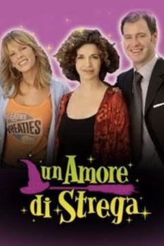 Locandina Un amore di strega