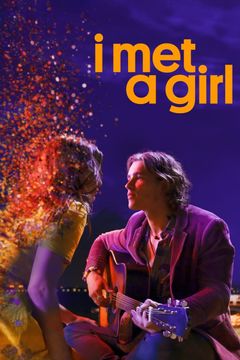 Locandina I Met a Girl - La ragazza dei sogni