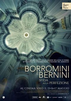 Locandina Borromini e Bernini - Sfida alla Perfezione