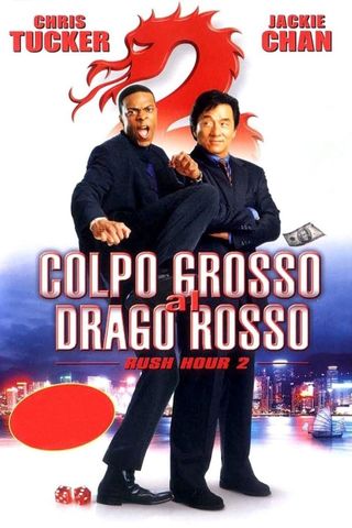 Colpo grosso al drago rosso - Rush Hour 2