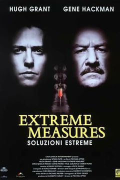 Locandina Extreme Measures - Soluzioni estreme