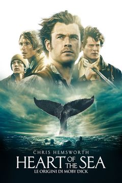 Locandina Heart of the Sea - Le origini di Moby Dick
