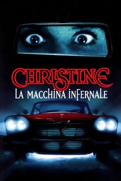 Locandina Christine - La macchina infernale