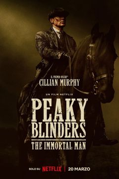 Locandina Peaky Blinders: The Immortal Man