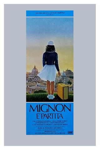 Mignon è partita