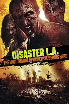 Locandina L.A. Zombie - L'ultima apocalisse