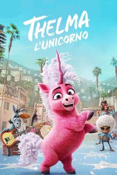 Locandina Thelma l'unicorno