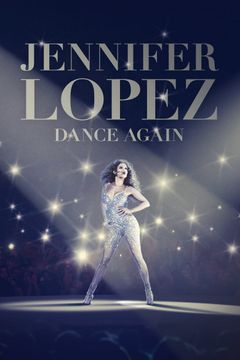 Locandina Jennifer Lopez: Dance Again