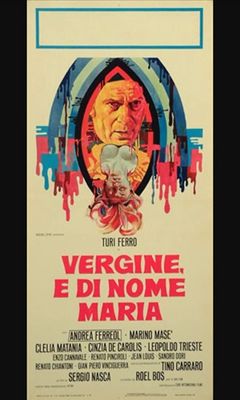 Locandina Vergine, e di nome Maria
