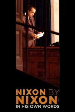 Locandina Nixon by Nixon: In His Own Words