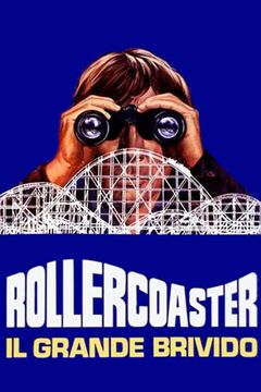 Locandina Rollercoaster il grande brivido