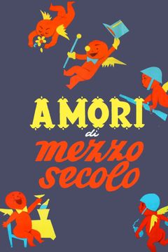 Locandina Amori di mezzo secolo