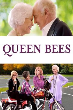 Locandina Queen Bees - Emozioni senza età