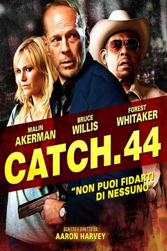 Locandina Catch .44