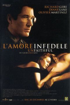 Locandina Unfaithful - L'amore infedele