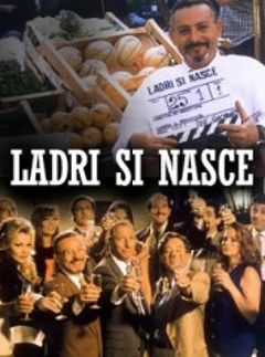 Locandina Ladri si nasce