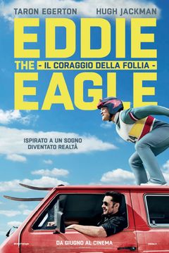 Locandina Eddie the Eagle - Il coraggio della follia