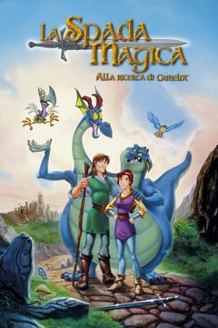 Locandina La spada magica - Alla ricerca di Camelot