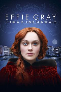 Locandina Effie Gray - Storia di uno scandalo