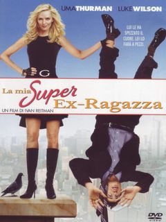 Locandina La mia super ex-ragazza