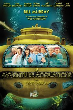 Locandina Le avventure acquatiche di Steve Zissou