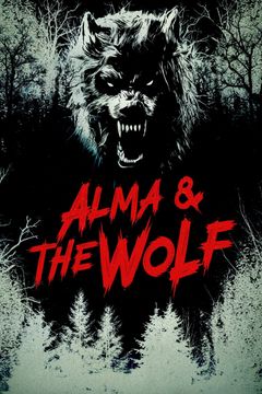 Locandina Alma & the Wolf