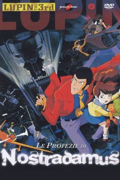 Locandina Lupin III: Le profezie di Nostradamus