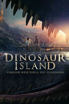 Locandina Dinosaur Island - Viaggio nell'isola dei dinosauri