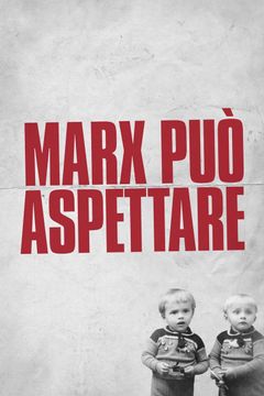 Locandina Marx può aspettare