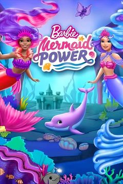 Locandina Barbie: Mermaid Power