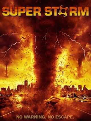 Super Storm: L’ultima tempesta
