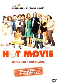 Locandina Hot Movie – Un film con il lubrificante