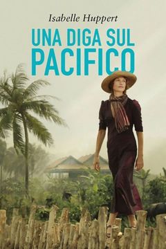 Locandina Una diga sul Pacifico
