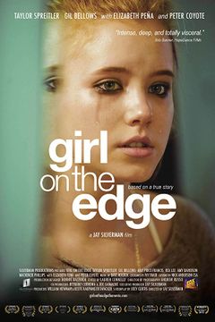 Locandina Girl on the Edge - La rinascita