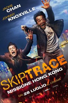 Locandina Skiptrace - Missione Hong Kong