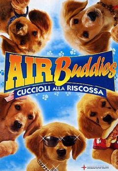 Locandina Air Buddies - Cuccioli alla riscossa