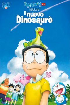 Locandina Doraemon: Il film - Nobita e il nuovo dinosauro