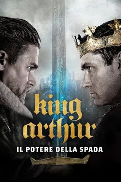 Locandina King Arthur - Il potere della spada