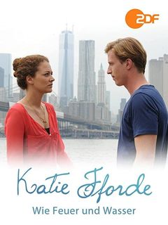 Locandina Katie Fforde: Come acqua e fuoco