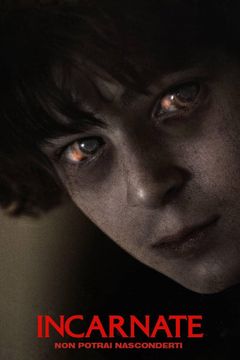 Locandina Incarnate - Non potrai nasconderti